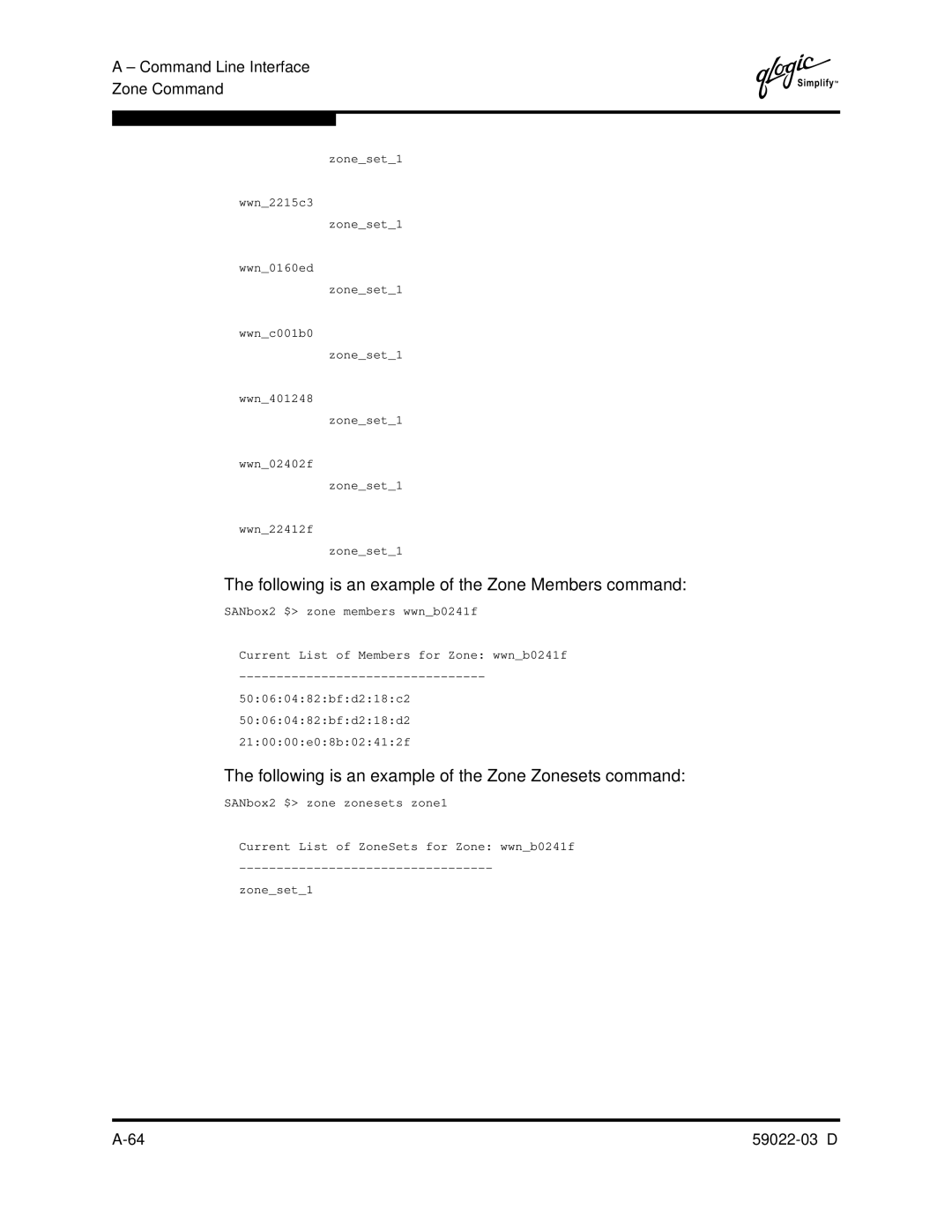 Q-Logic 59022-03 D manual Following is an example of the Zone Members command 