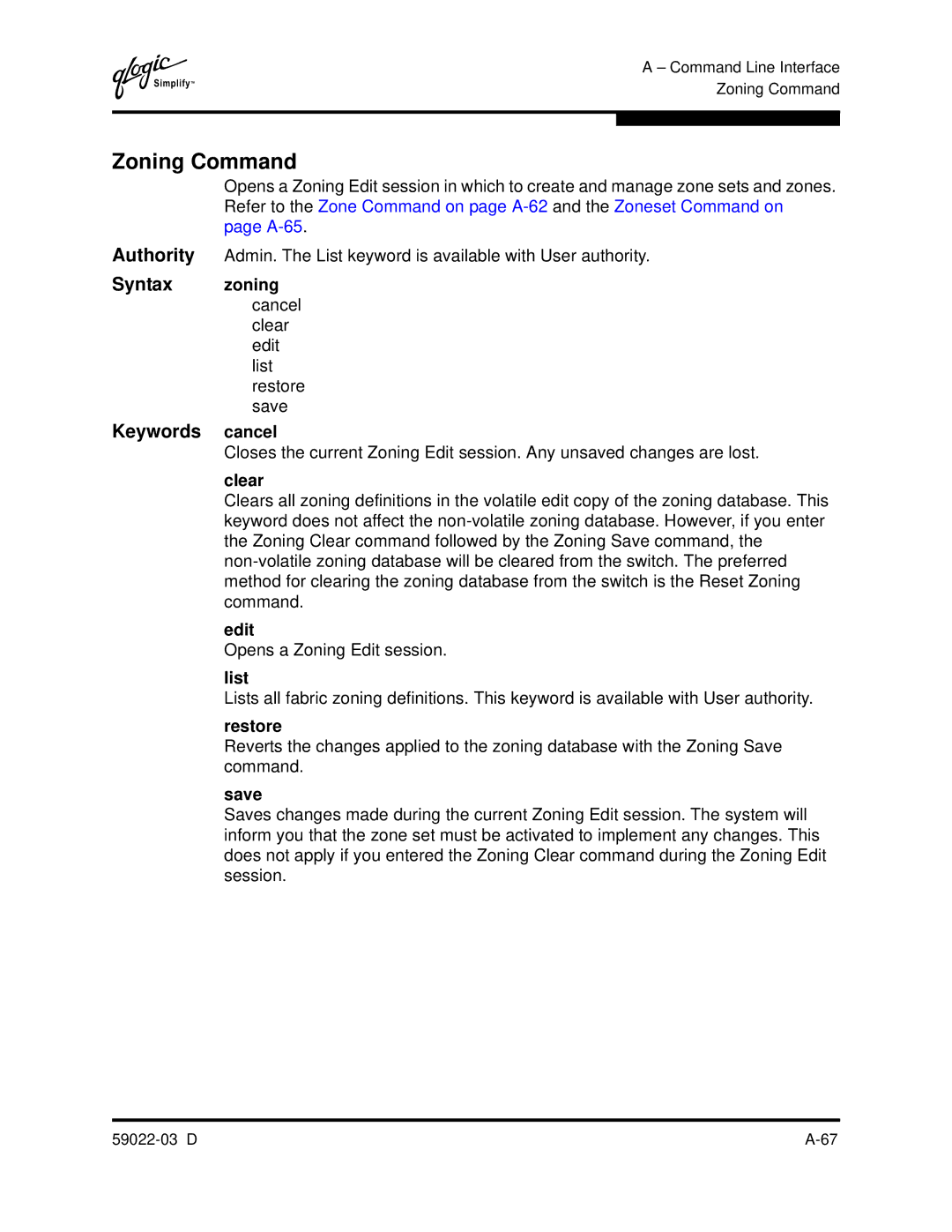 Q-Logic 59022-03 D manual Zoning Command, Opens a Zoning Edit session 