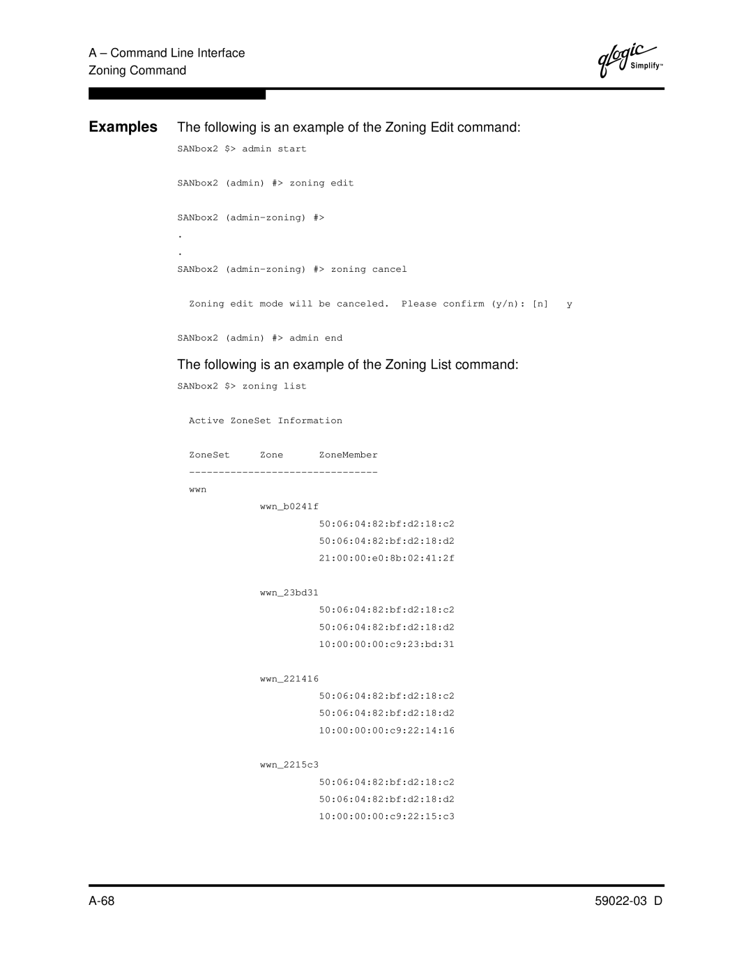 Q-Logic 59022-03 D manual Following is an example of the Zoning List command 