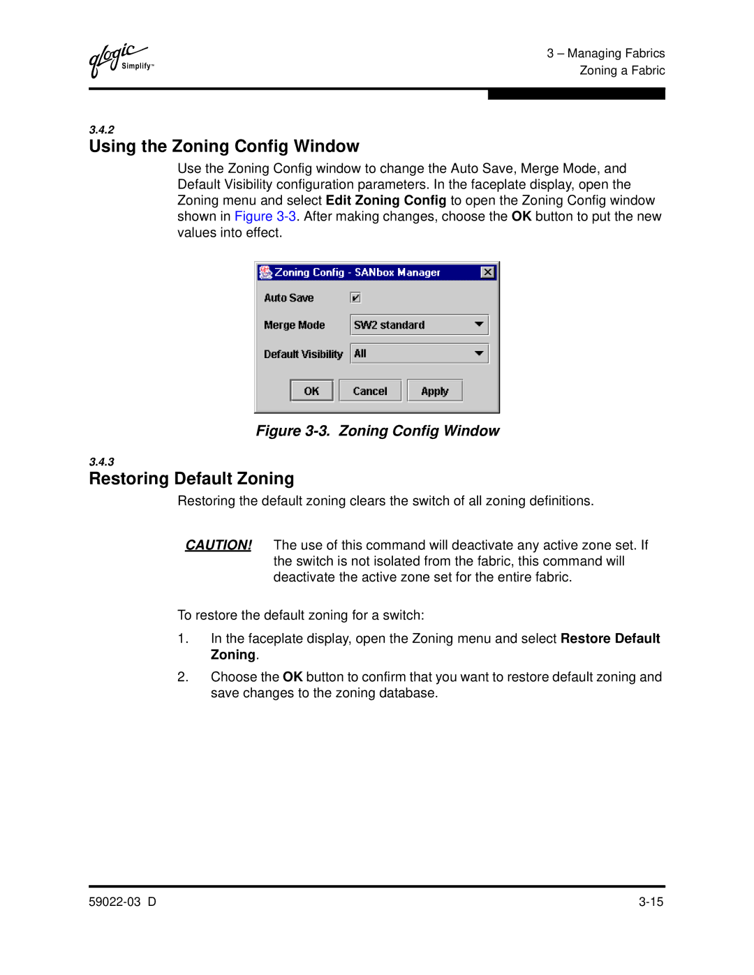 Q-Logic 59022-03 D manual Using the Zoning Config Window, Restoring Default Zoning 