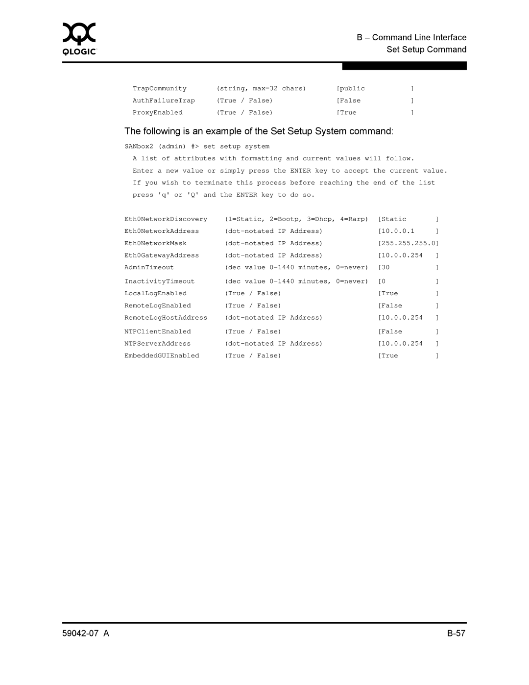 Q-Logic 59042-07 A manual Following is an example of the Set Setup System command, SANbox2 admin # set setup system 