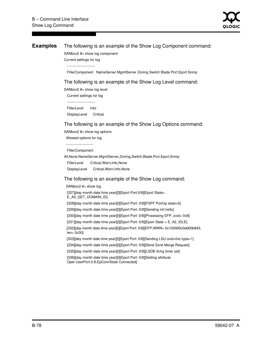 Q-Logic 59042-07 A Following is an example of the Show Log Level command, Following is an example of the Show Log command 