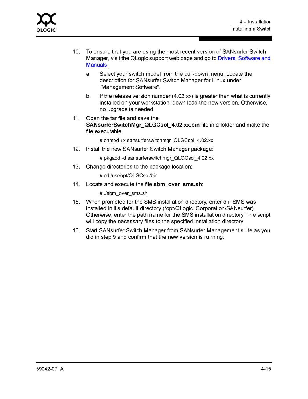 Q-Logic 59042-07 A manual Install the new SANsurfer Switch Manager package, Change directories to the package location 