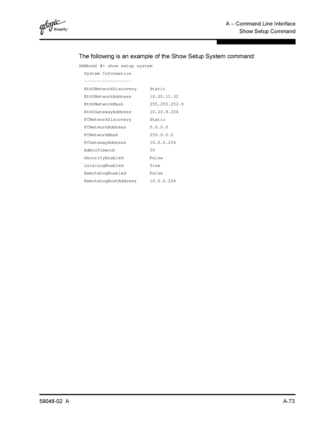 Q-Logic 59048-02 A manual Following is an example of the Show Setup System command 