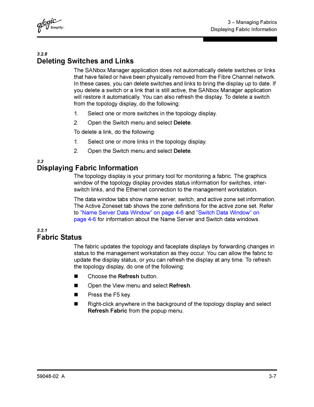 Q-Logic 59048-02 A manual Deleting Switches and Links, Displaying Fabric Information, Fabric Status 