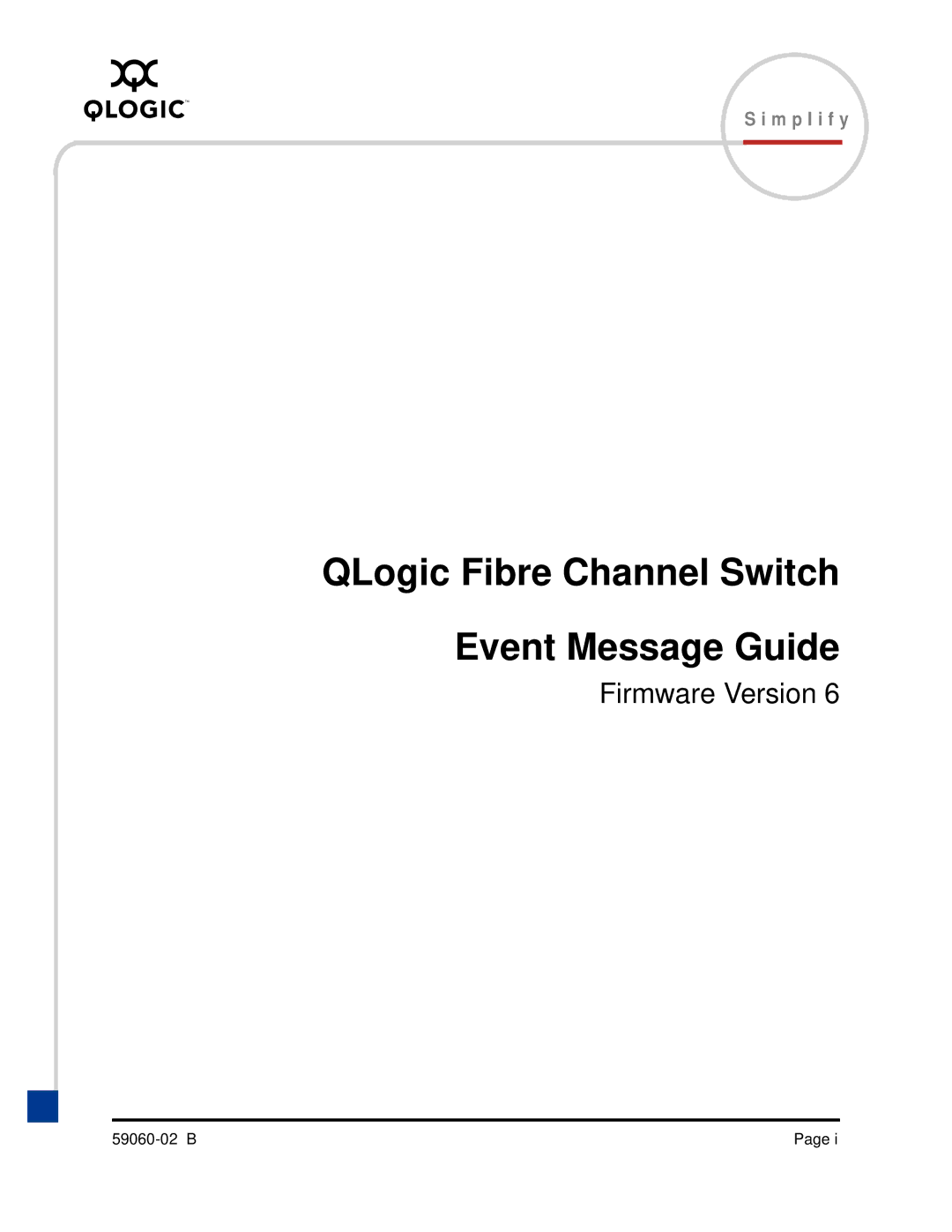 Q-Logic 59060-02 B manual QLogic Fibre Channel Switch Event Message Guide 