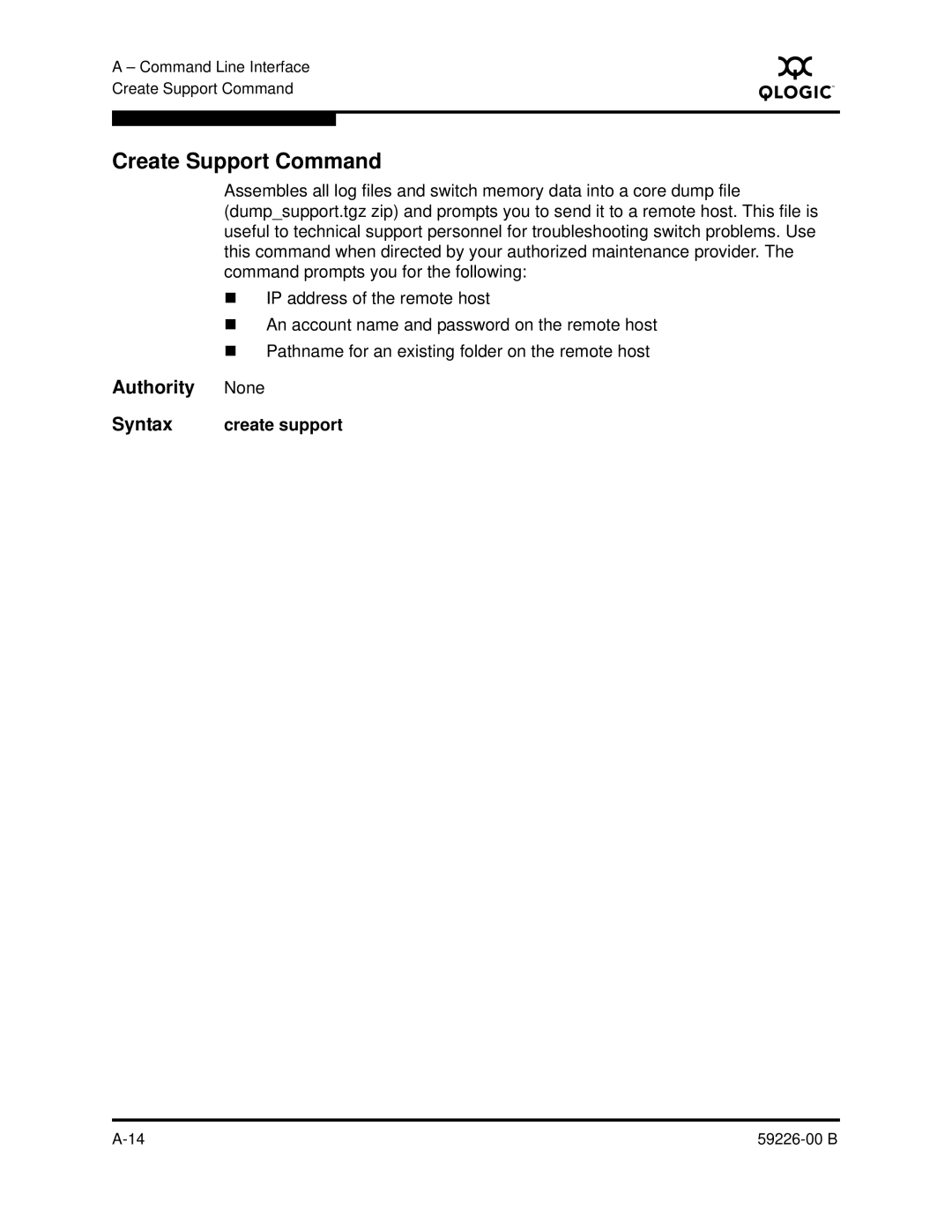 Q-Logic 59226-00 B manual Create Support Command, Authority None, Syntax create support 