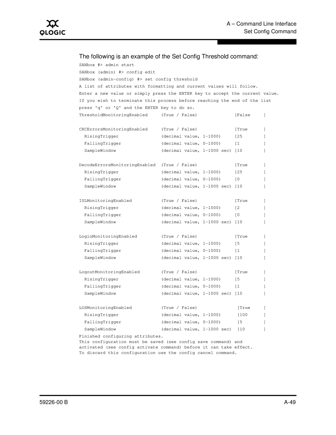 Q-Logic 59226-00 B manual Following is an example of the Set Config Threshold command 