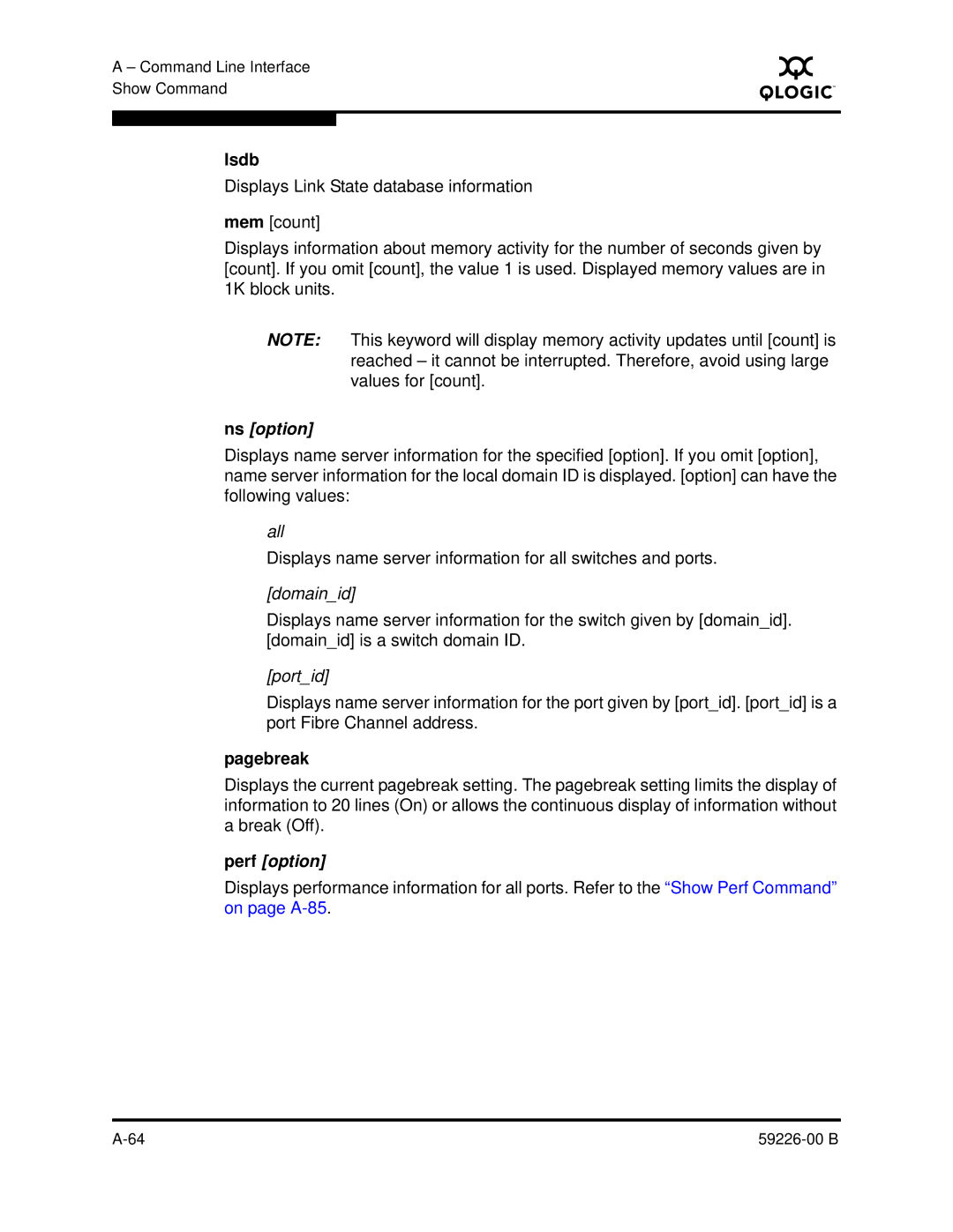 Q-Logic 59226-00 B Lsdb, Ns option, Displays name server information for all switches and ports, Pagebreak, Perf option 