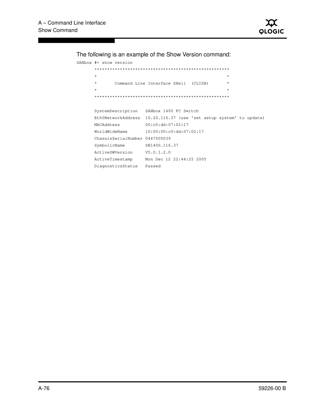 Q-Logic 59226-00 B manual Following is an example of the Show Version command 