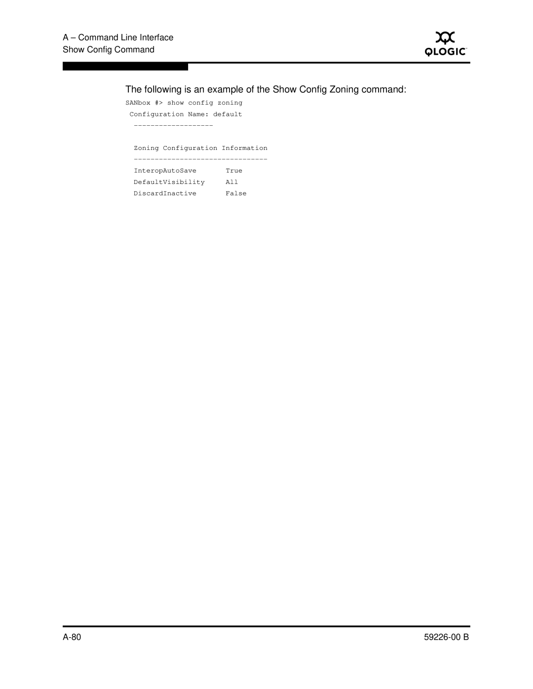 Q-Logic 59226-00 B manual Following is an example of the Show Config Zoning command 