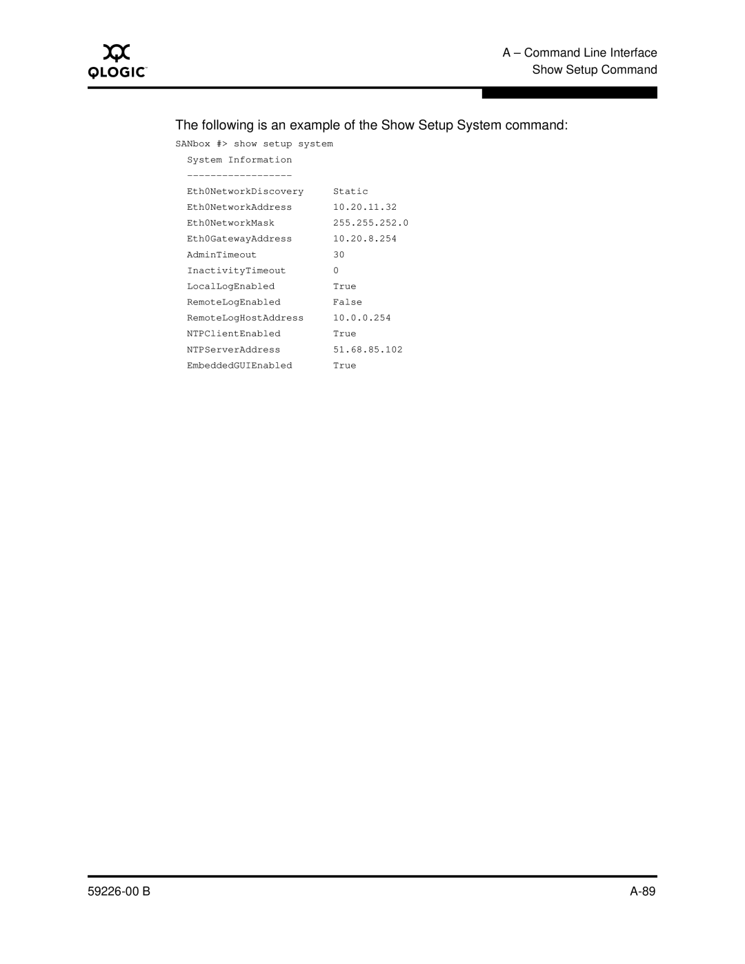 Q-Logic 59226-00 B manual Following is an example of the Show Setup System command 