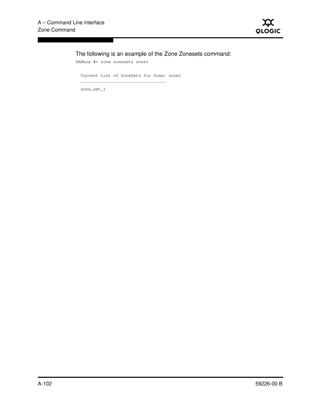 Q-Logic 59226-00 B manual Following is an example of the Zone Zonesets command 
