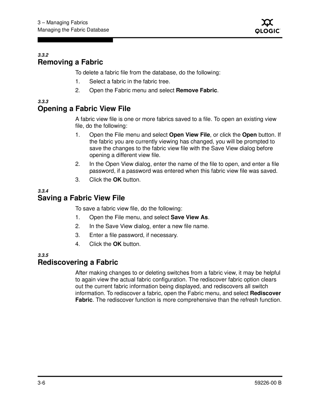 Q-Logic 59226-00 B manual Removing a Fabric, Opening a Fabric View File, Saving a Fabric View File, Rediscovering a Fabric 