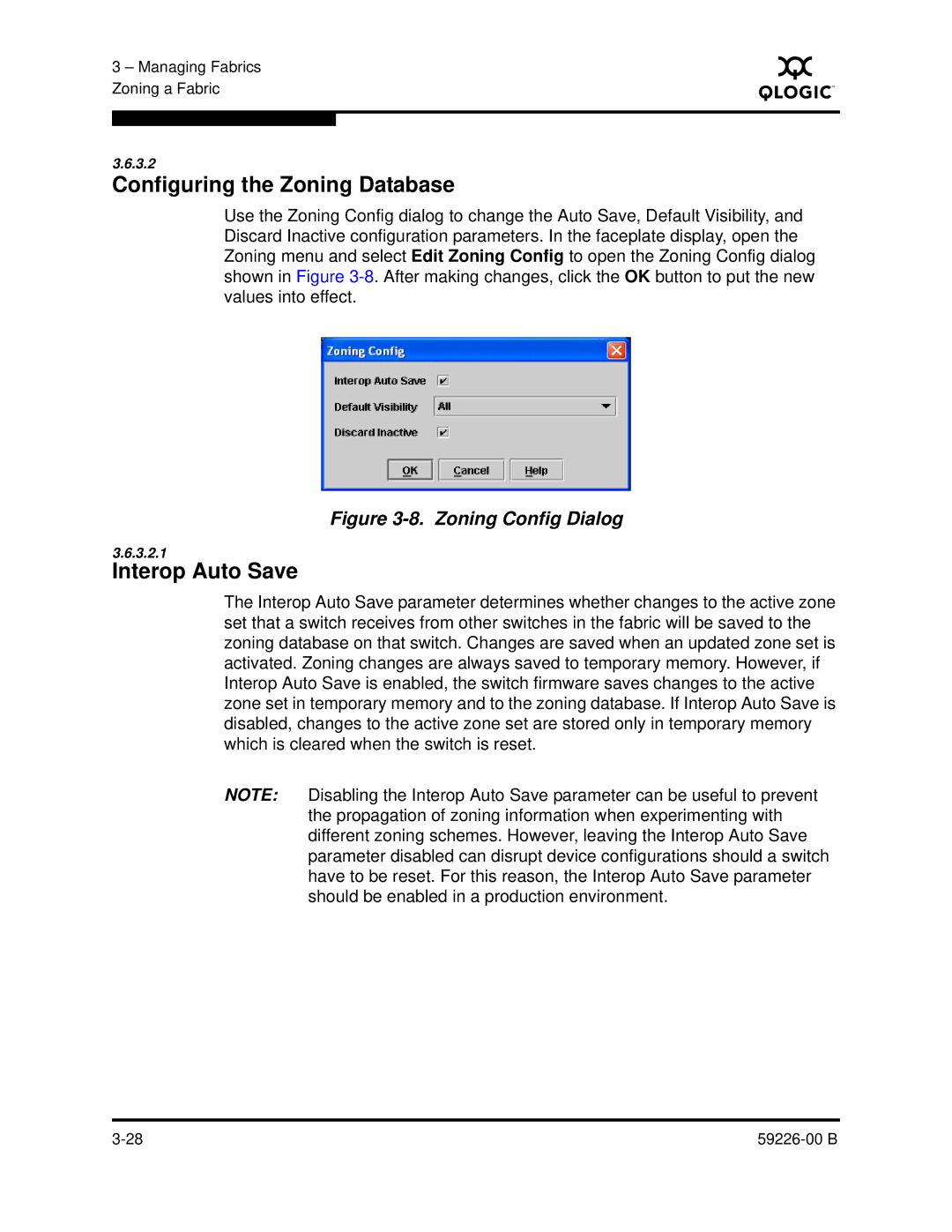 Q-Logic 59226-00 B manual Configuring the Zoning Database, Interop Auto Save 