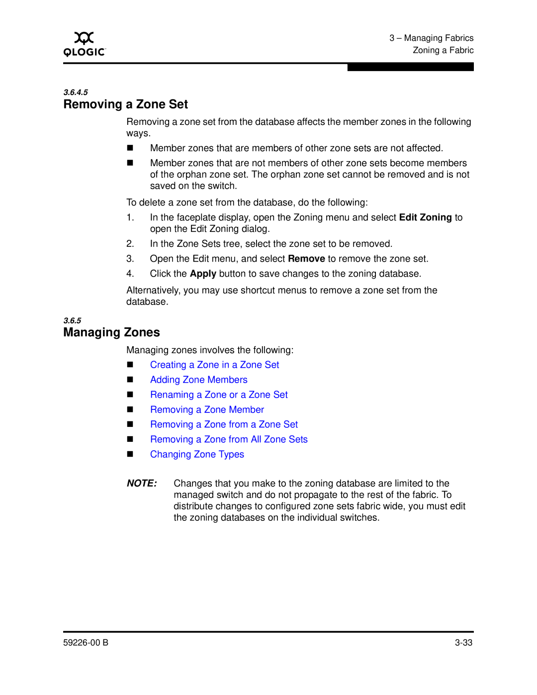 Q-Logic 59226-00 B manual Removing a Zone Set, Managing Zones, Managing zones involves the following 