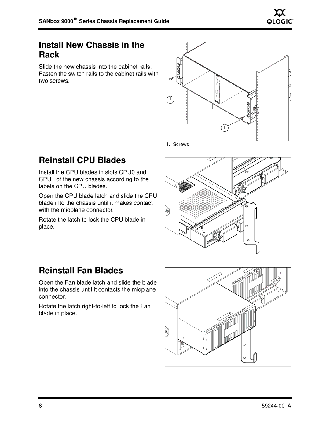 Q-Logic 59244-00 A manual Install New Chassis Rack, Reinstall CPU Blades, Reinstall Fan Blades 