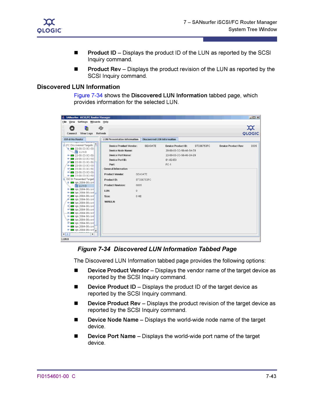 Q-Logic 6140 manual Discovered LUN Information Tabbed 