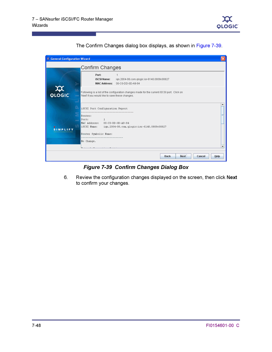 Q-Logic 6140 manual Confirm Changes Dialog Box, Confirm Changes dialog box displays, as shown in Figure 