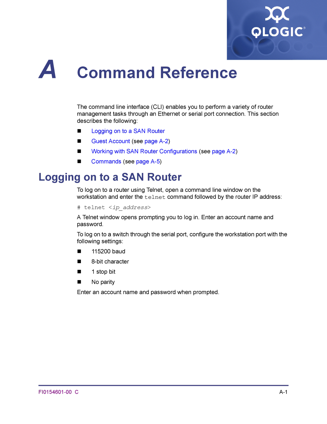 Q-Logic 6140 manual Command Reference, Logging on to a SAN Router 