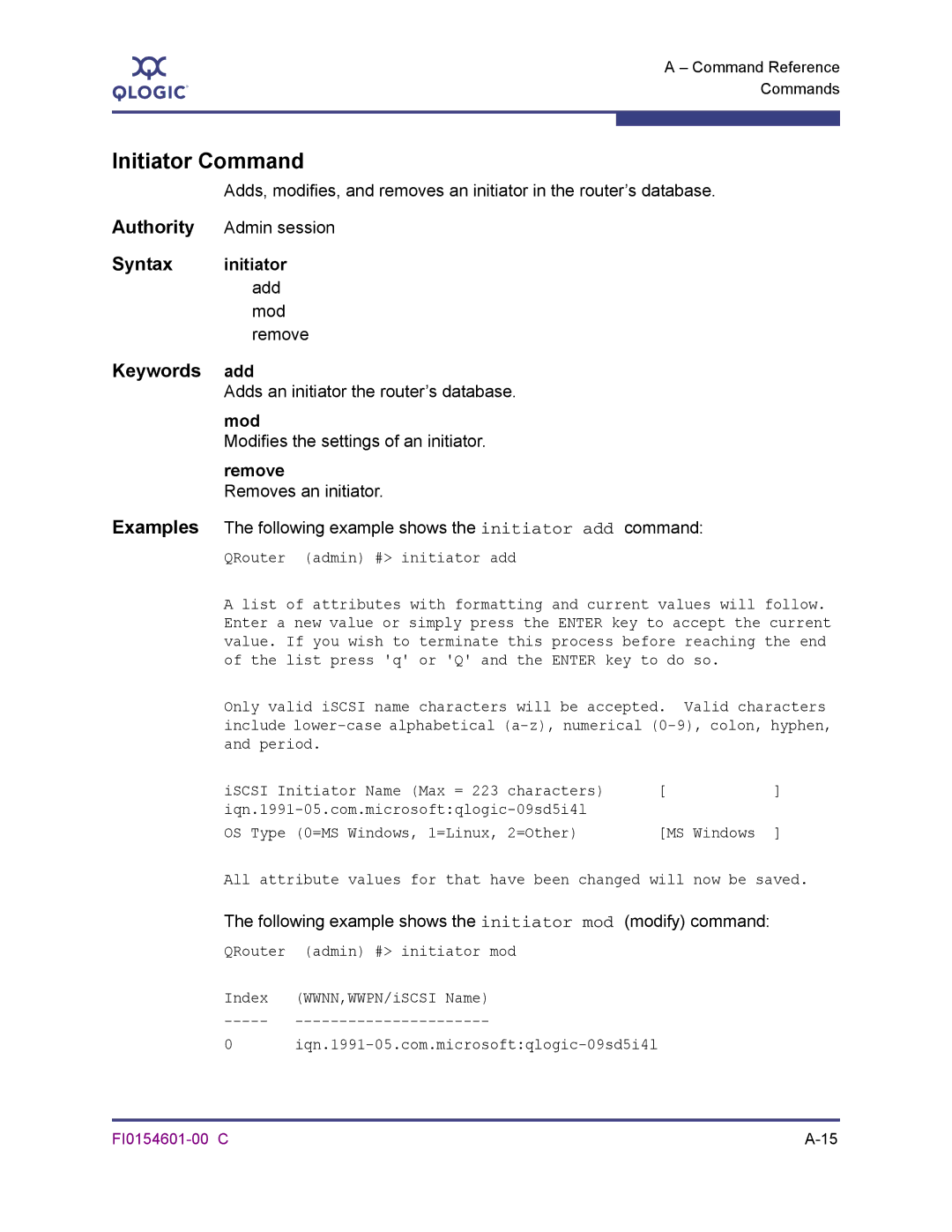 Q-Logic 6140 manual Initiator Command, Add, Mod, Remove 