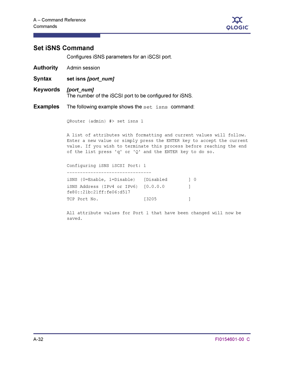 Q-Logic 6140 manual Set iSNS Command, Configures iSNS parameters for an iSCSI port, Set isns portnum 