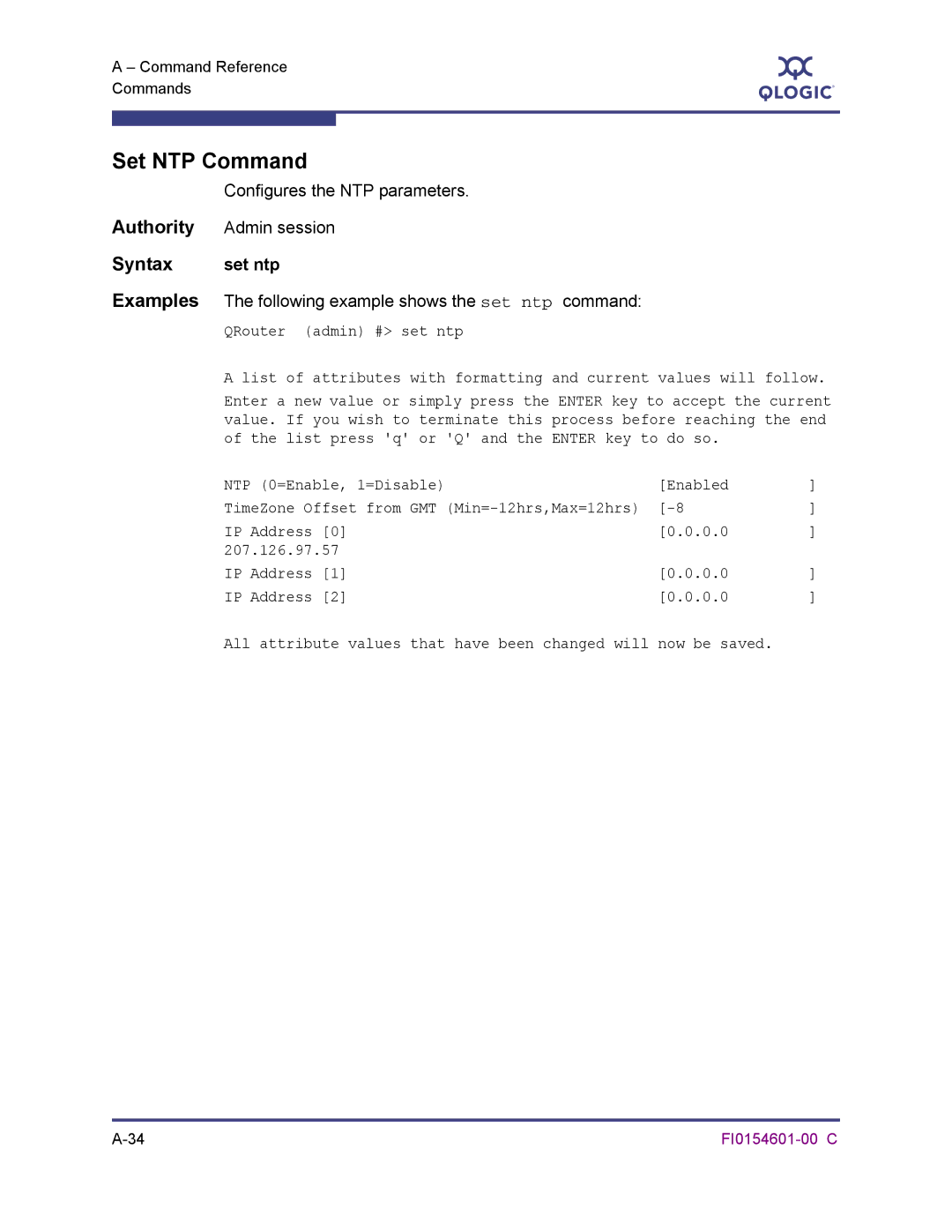 Q-Logic 6140 manual Set NTP Command, Configures the NTP parameters, Set ntp, Following example shows the set ntp command 