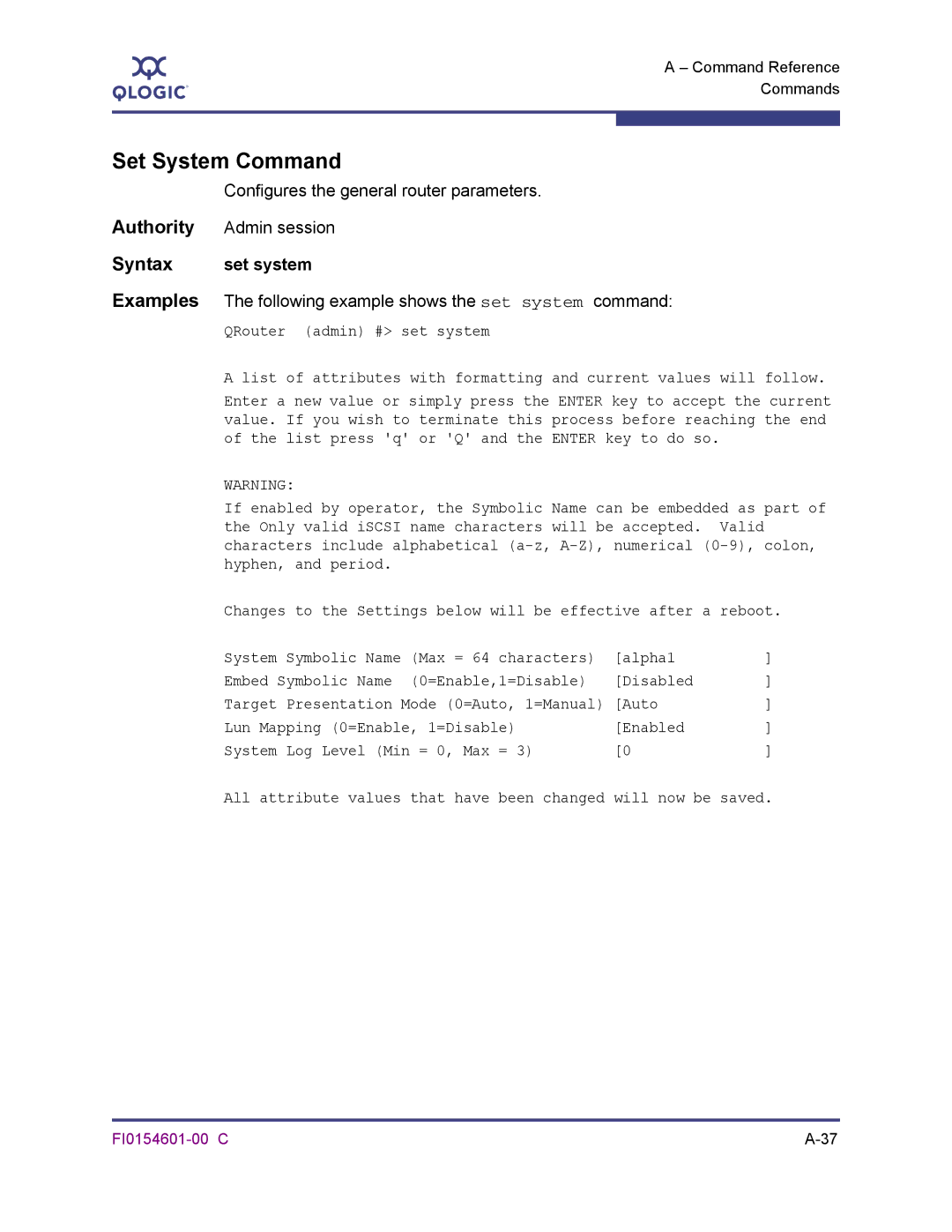 Q-Logic 6140 manual Set System Command, Configures the general router parameters, Set system 