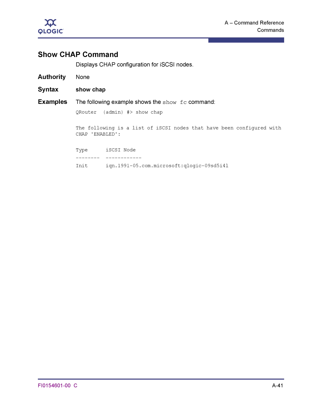 Q-Logic 6140 manual Show Chap Command, Authority None Syntax, Displays Chap configuration for iSCSI nodes, Show chap 