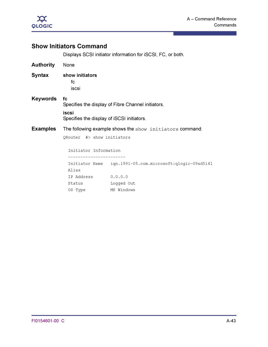 Q-Logic 6140 manual Show Initiators Command, Keywords fc, Syntax show initiators fc, Iscsi 