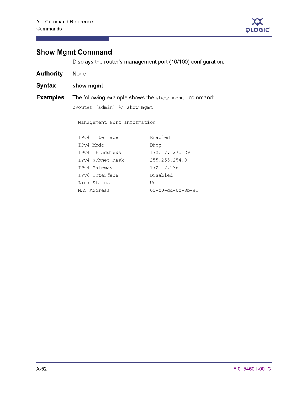 Q-Logic 6140 manual Show Mgmt Command, Show mgmt, Following example shows the show mgmt command 