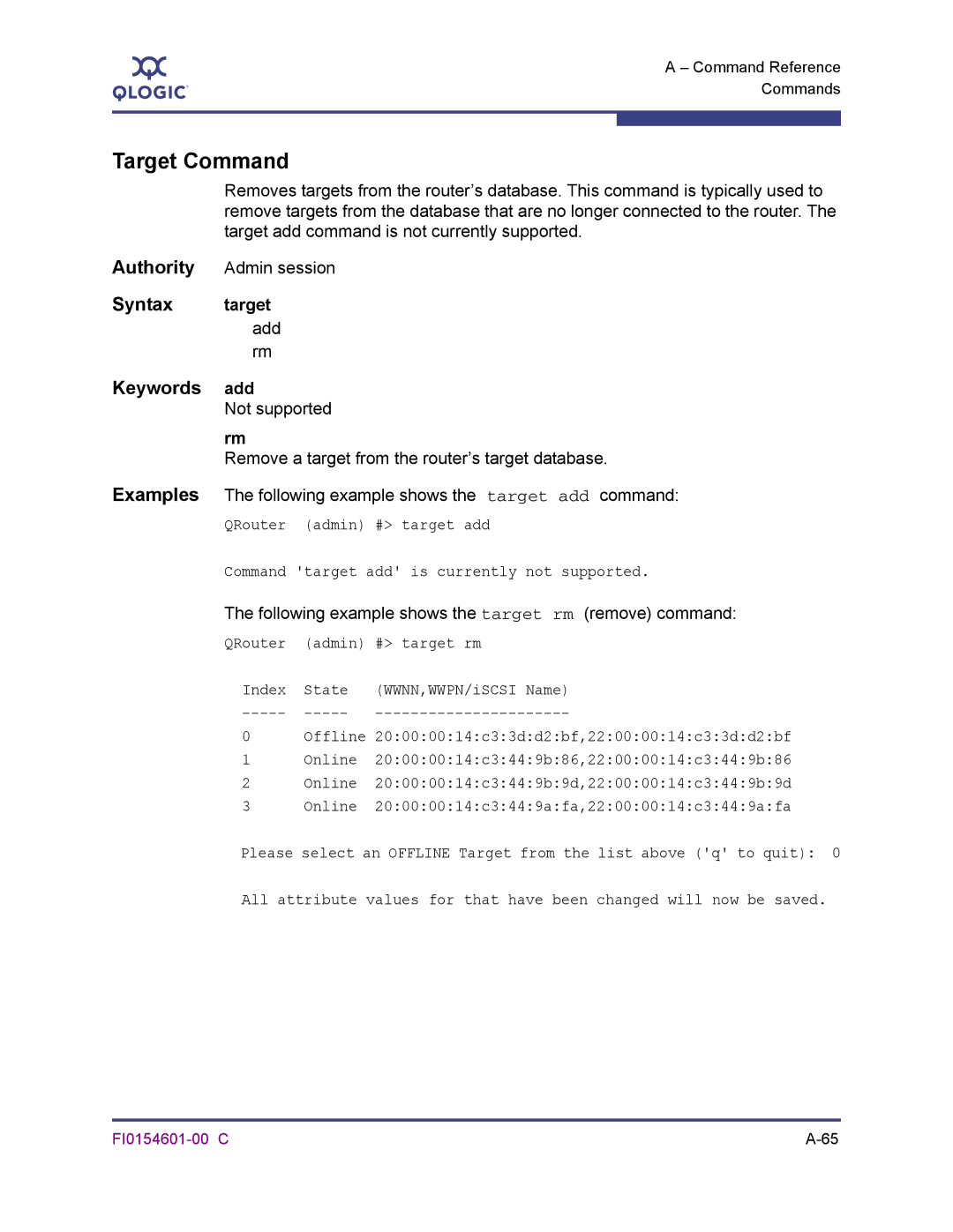 Q-Logic 6140 manual Target Command, Not supported, Remove a target from the router’s target database 