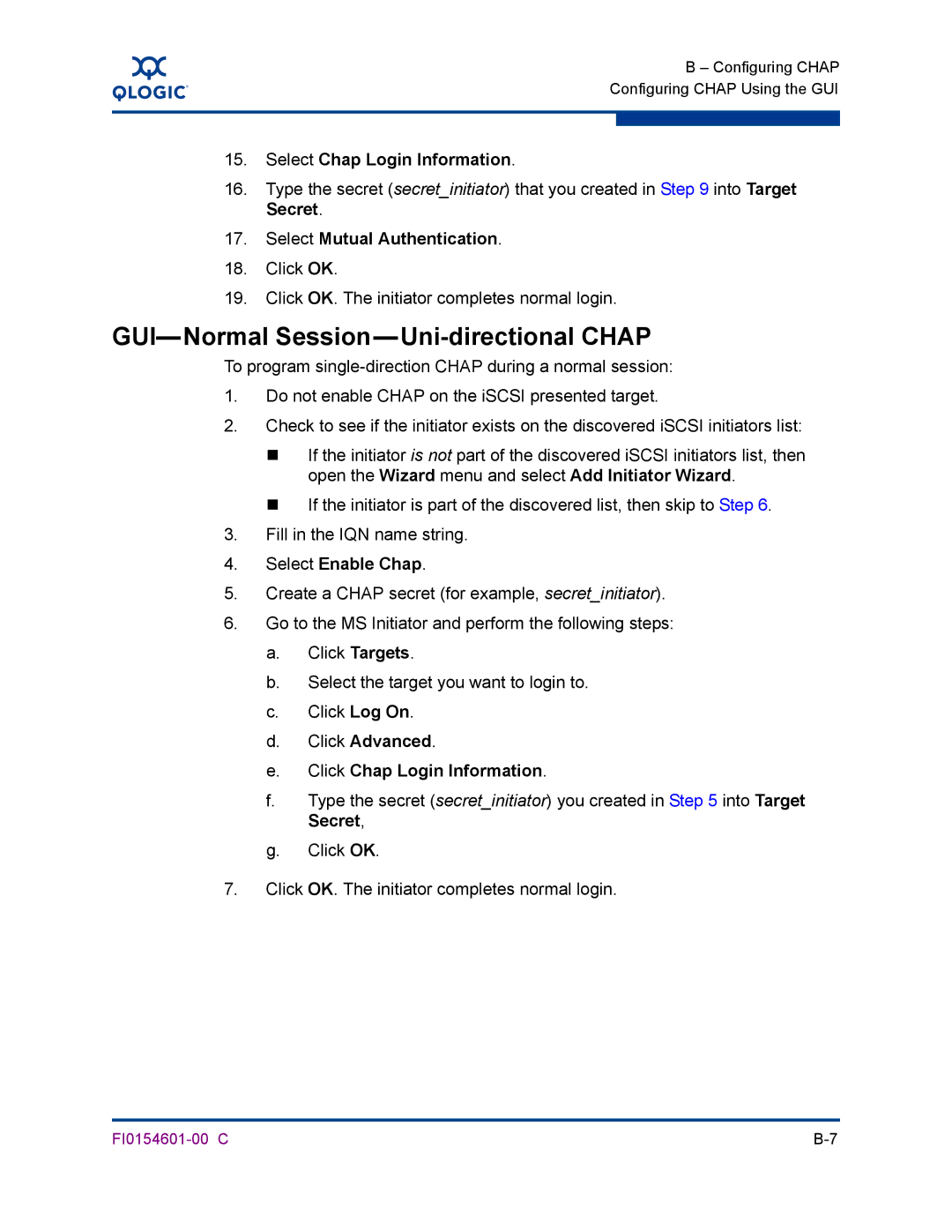 Q-Logic 6140 manual GUI-Normal Session-Uni-directional Chap, Click OK Click OK. The initiator completes normal login 