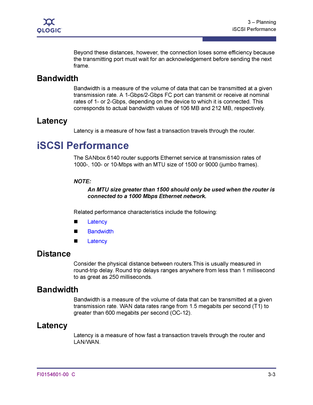 Q-Logic 6140 manual ISCSI Performance, Bandwidth, Latency, Related performance characteristics include the following 