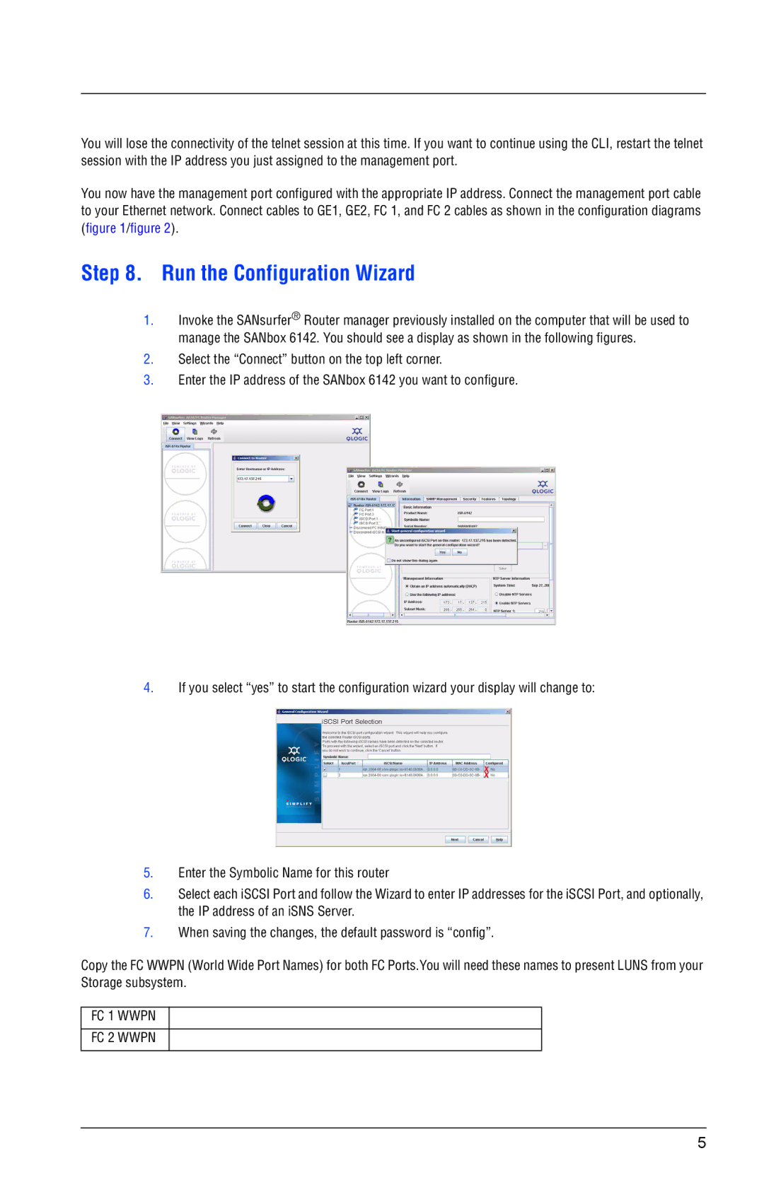 Q-Logic 6142 quick start Run the Configuration Wizard, FC 1 Wwpn FC 2 Wwpn 