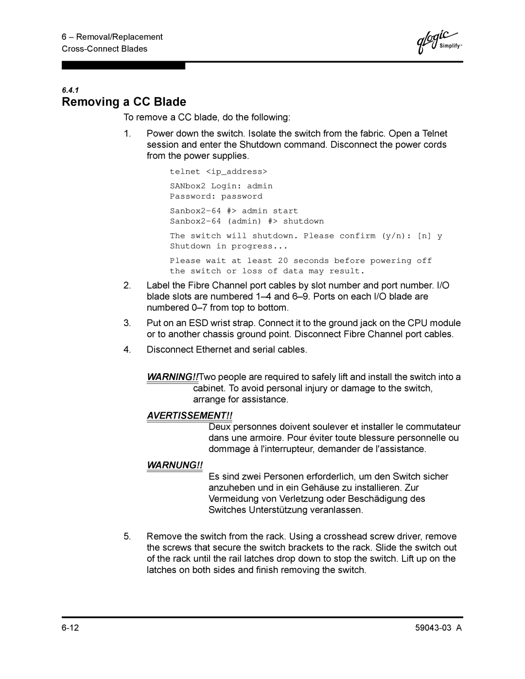 Q-Logic 64 manual Removing a CC Blade 