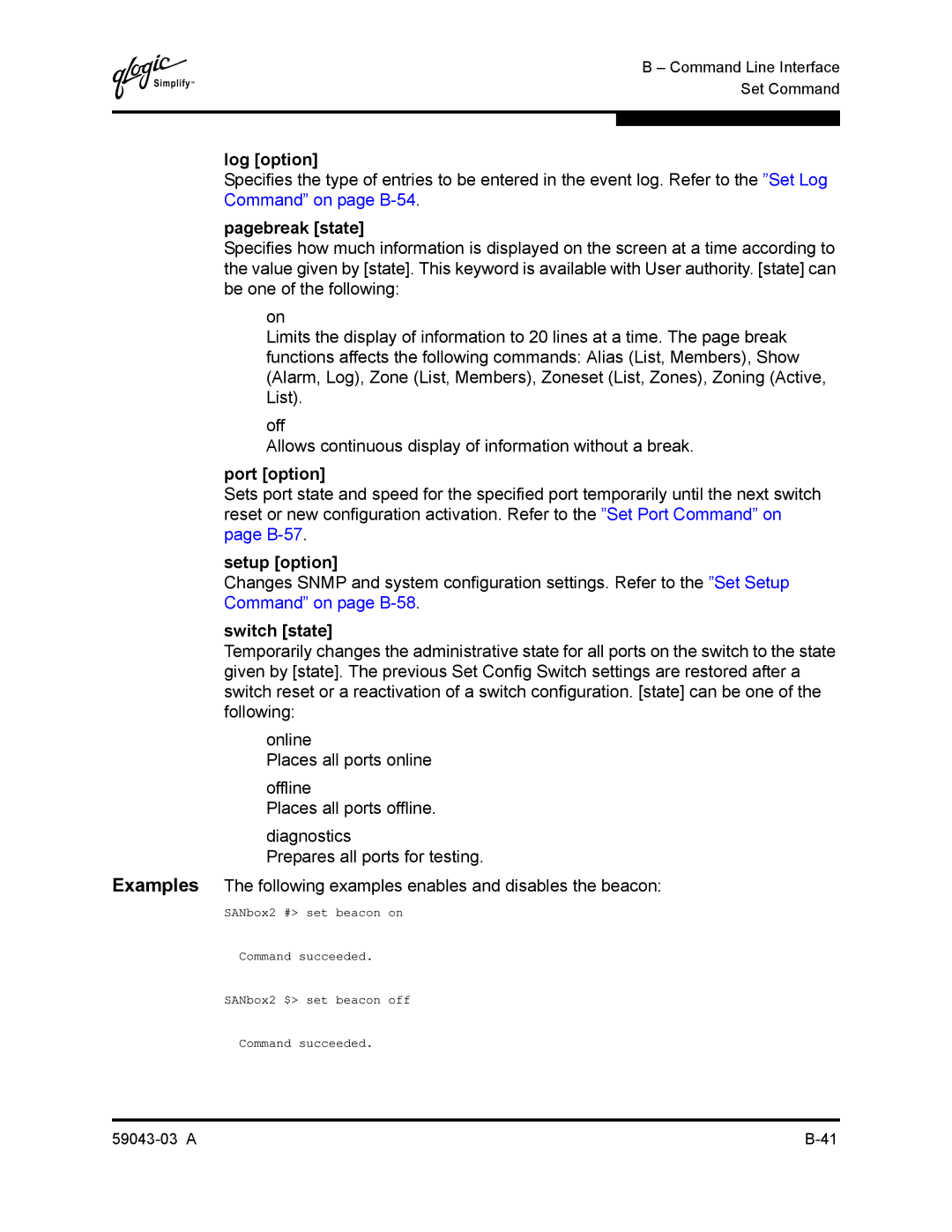 Q-Logic 64 manual Log option, Pagebreak state, Port option, Setup option, Switch state 