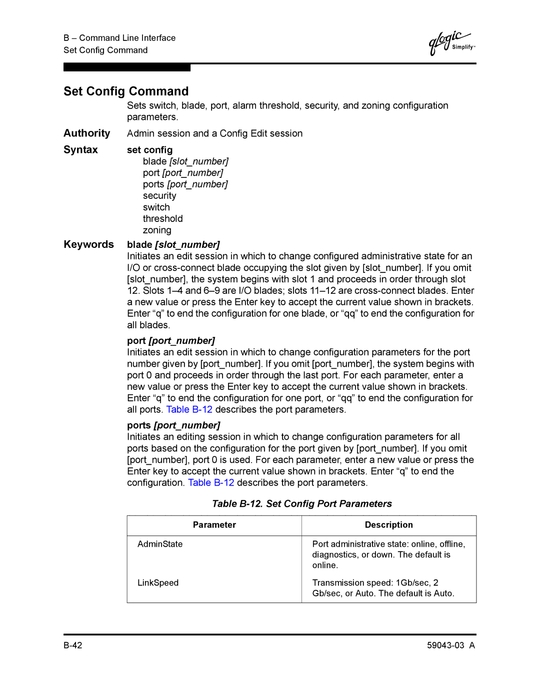 Q-Logic 64 manual Set Config Command, Keywords blade slotnumber, Port portnumber, Ports portnumber 