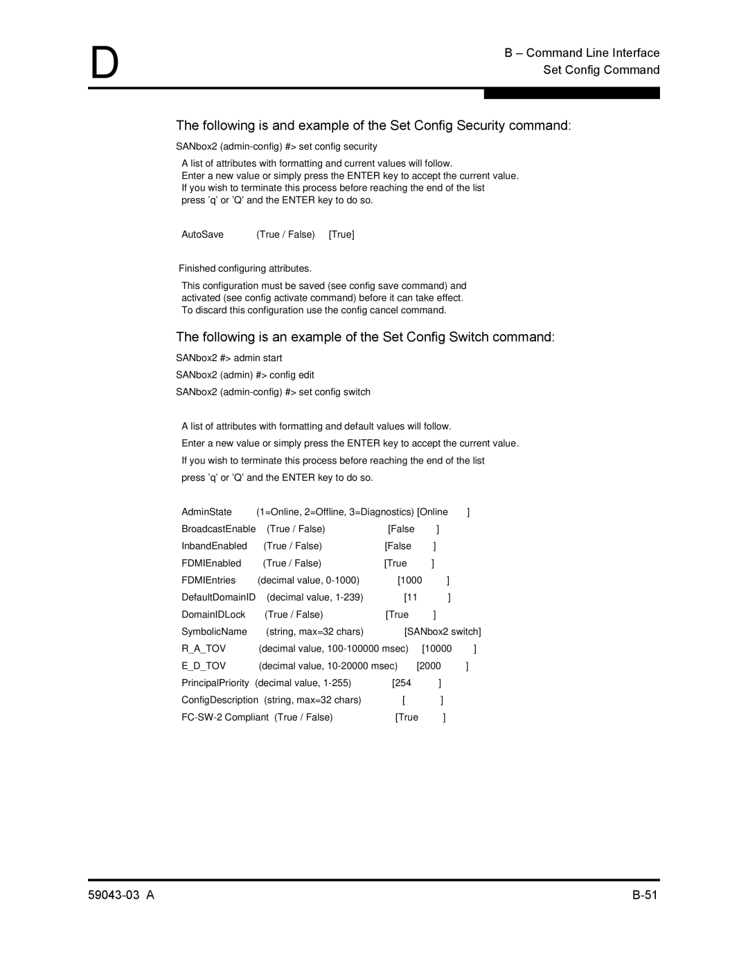 Q-Logic 64 manual Following is and example of the Set Config Security command 