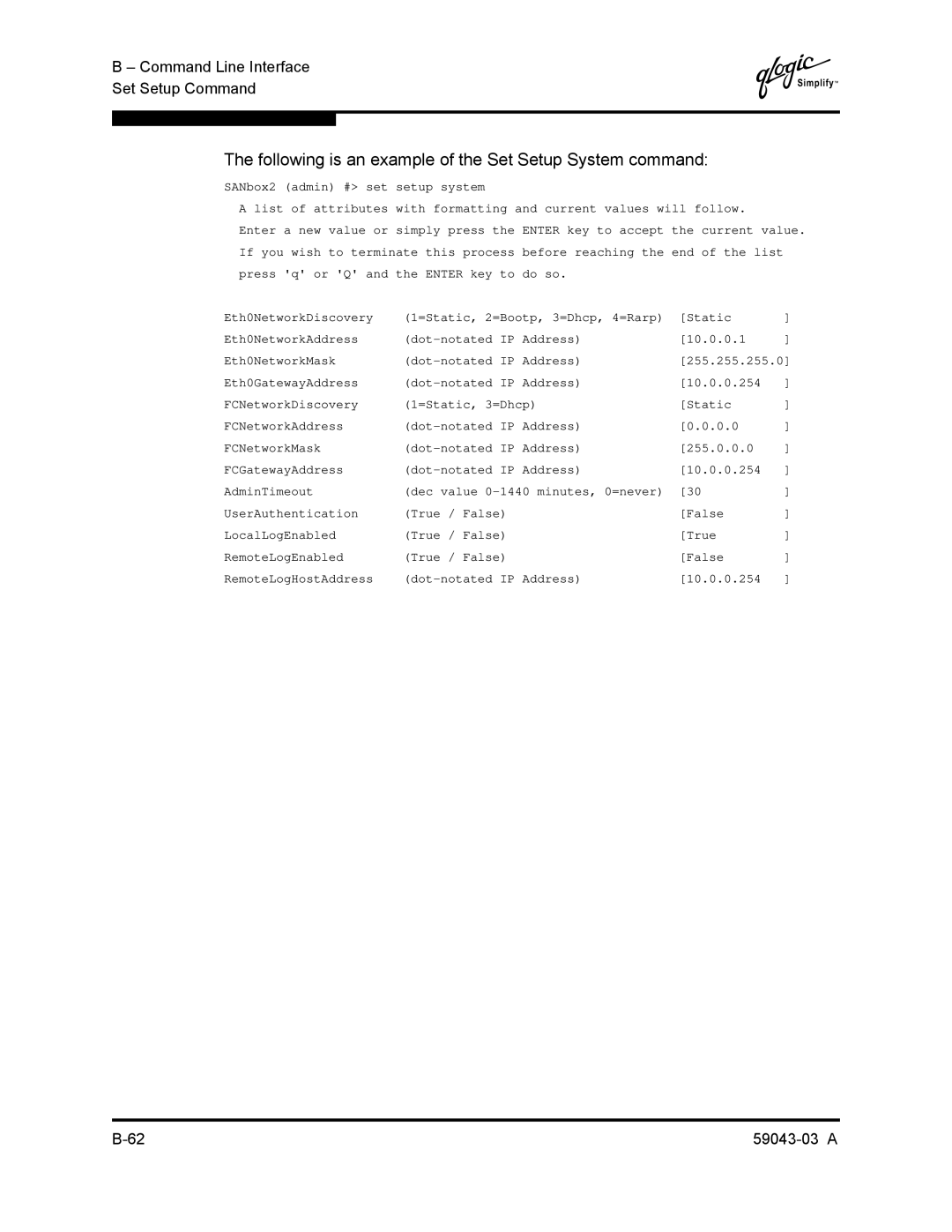 Q-Logic 64 manual Following is an example of the Set Setup System command, SANbox2 admin # set setup system 