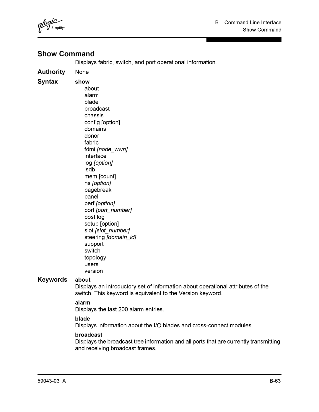 Q-Logic 64 manual Show Command, Keywords about, Alarm, Blade, Broadcast 