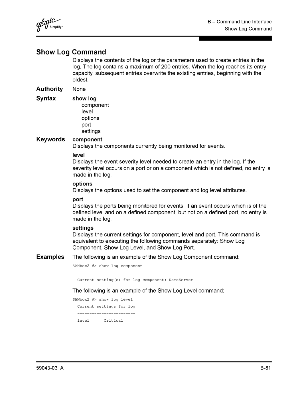 Q-Logic 64 manual Show Log Command, Keywords component 