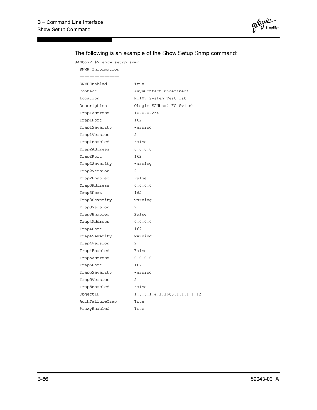 Q-Logic 64 manual Following is an example of the Show Setup Snmp command 