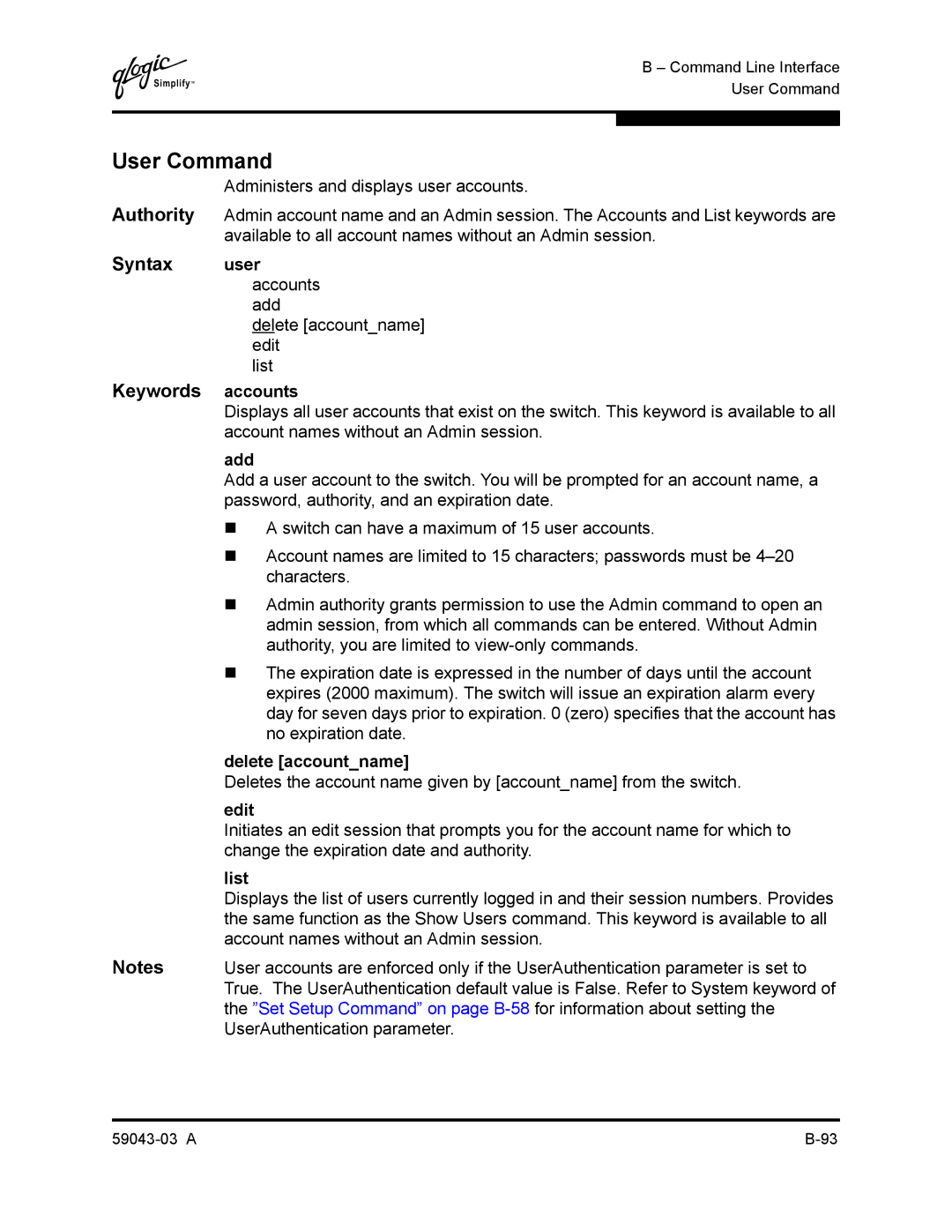 Q-Logic 64 manual User Command, Keywords accounts, Add, Delete accountname 