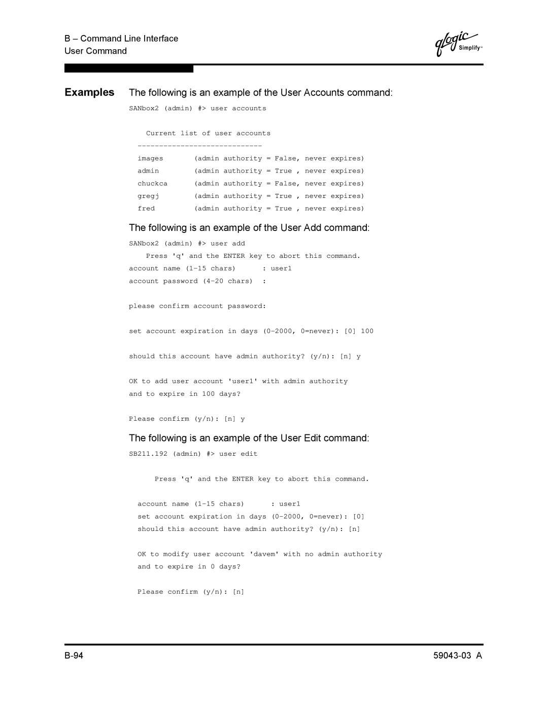 Q-Logic 64 manual Following is an example of the User Add command, Following is an example of the User Edit command 