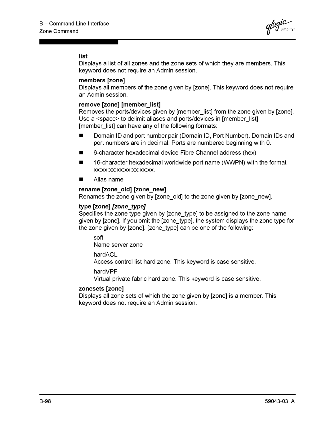 Q-Logic 64 manual Members zone, Remove zone memberlist, Rename zoneold zonenew, Type zone zonetype, Zonesets zone 