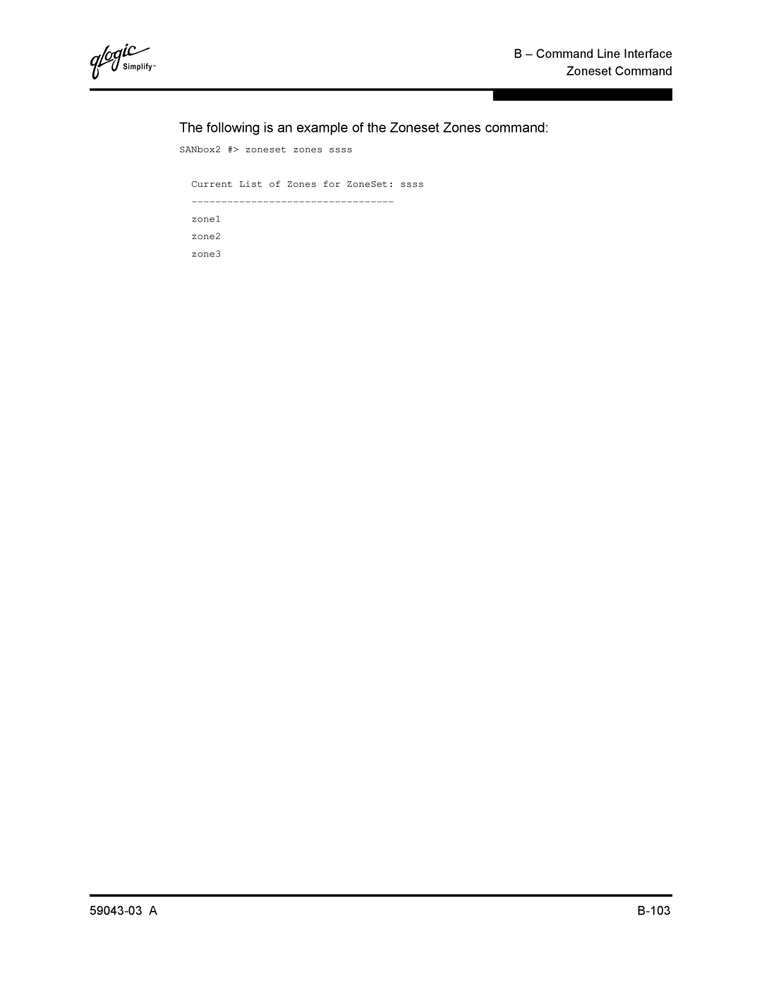 Q-Logic 64 manual Following is an example of the Zoneset Zones command 