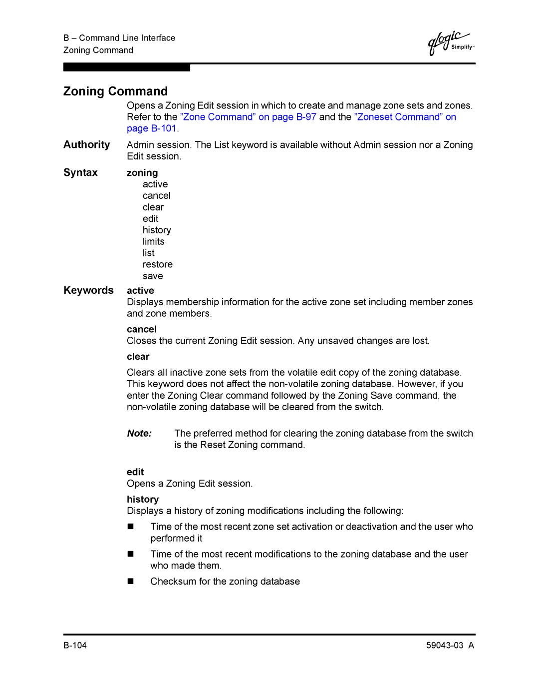 Q-Logic 64 manual Zoning Command, Opens a Zoning Edit session 