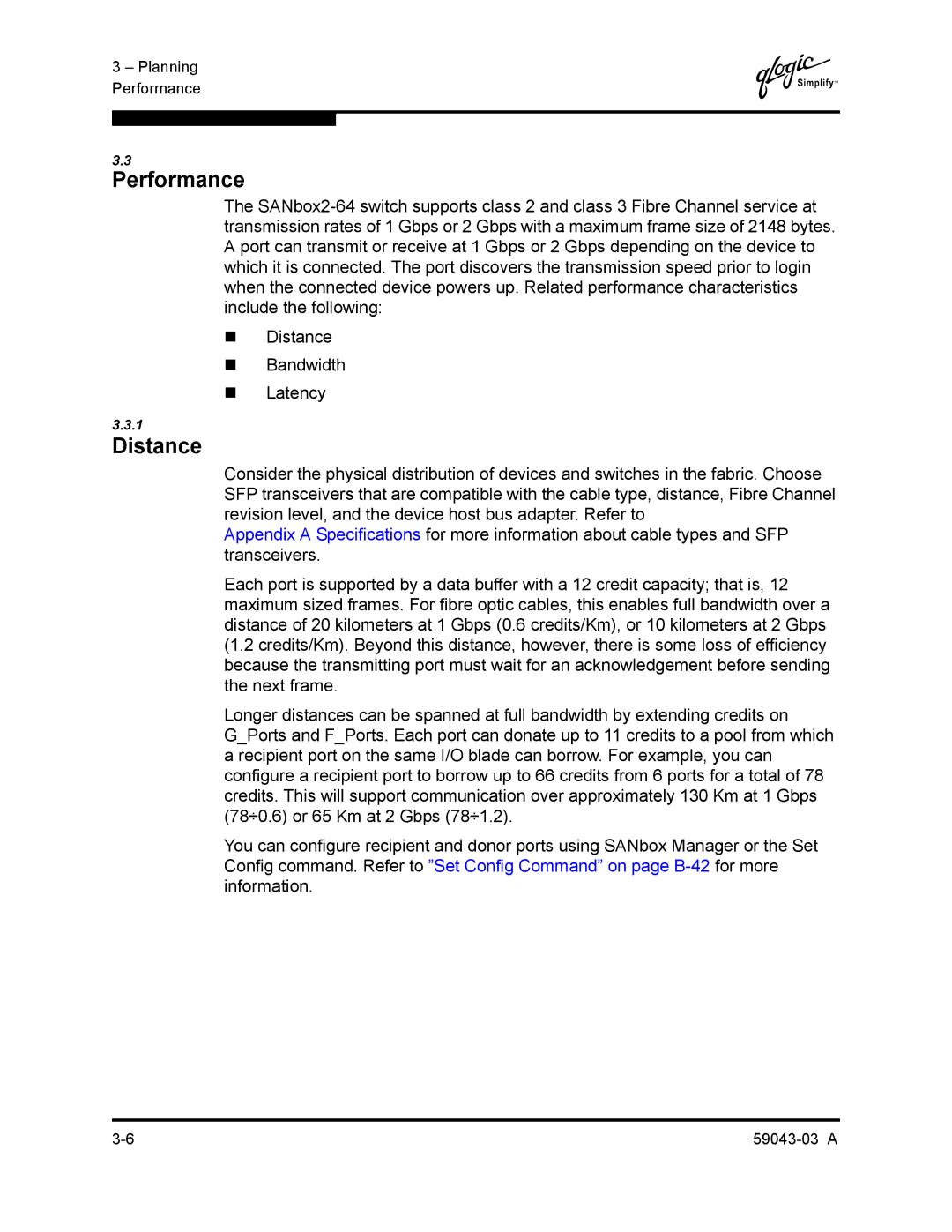 Q-Logic 64 manual Performance, Distance 