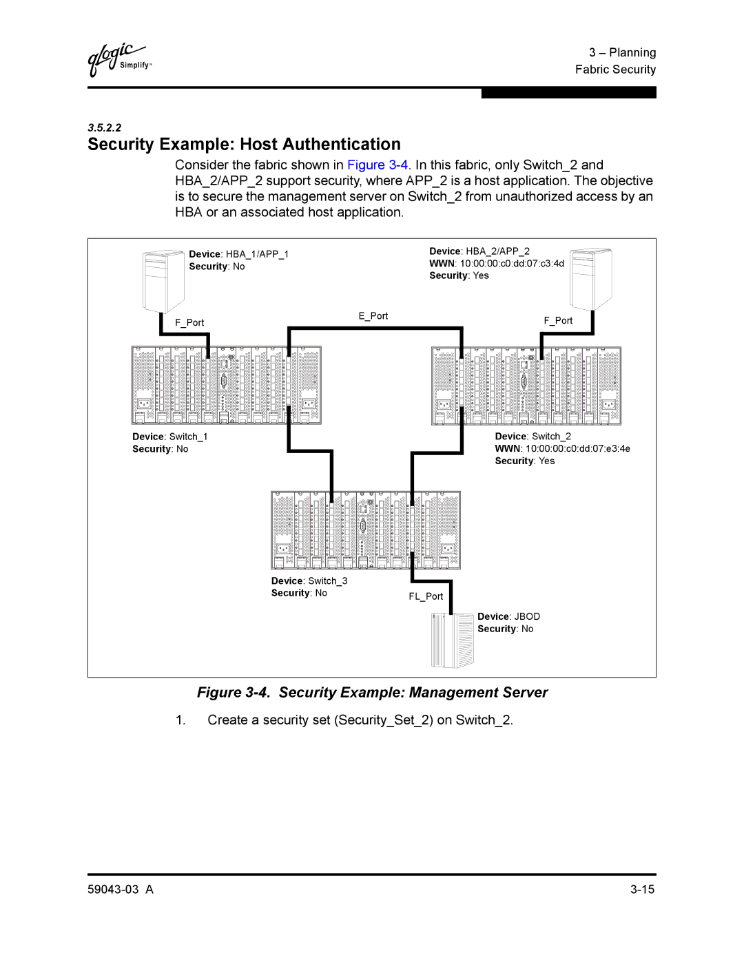 Q-Logic 64 manual Security Example Host Authentication, Create a security set SecuritySet2 on Switch2 